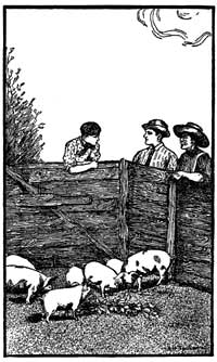'Oh, Father!' exclaimed the boy, 'do let me have just one little pig.'